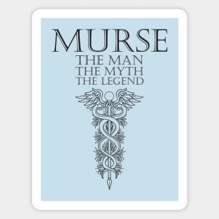 Murse - Male nurse - Heroes Magnet